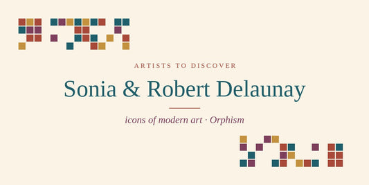 Artists to Discover: Sonia and Robert Delaunay